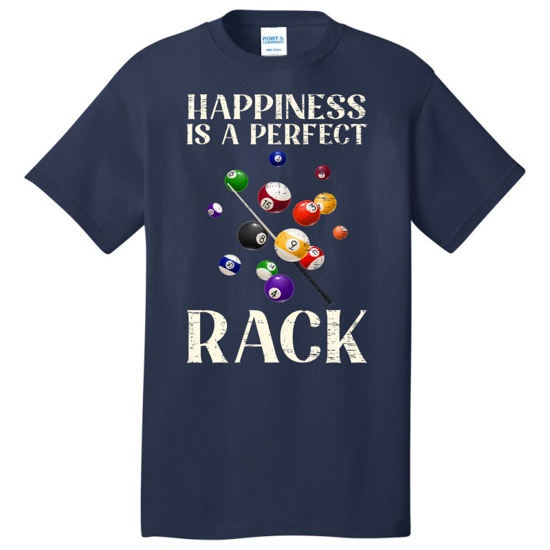 Happiness Is A Perfect Rack Billiards 2 Basic T-shirt | Artistshot