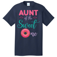 Aunt Of The Sweet One Donut Cake Happy Me Uncle Ni Basic T-shirt | Artistshot