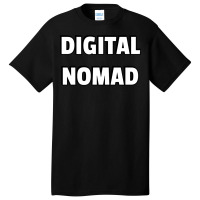 Digital Nomad Girl Basic T-shirt | Artistshot