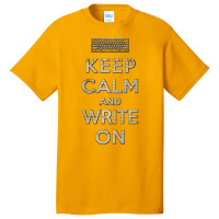 Keep Calm And Write On Vintage Basic T-shirt | Artistshot