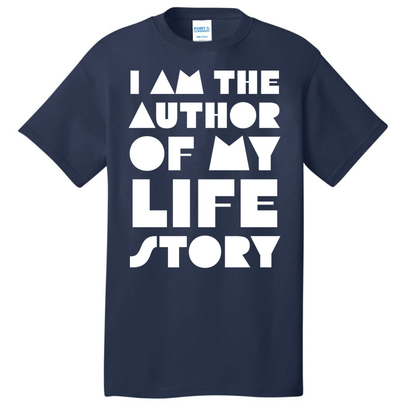 I Am The Author Of My Life Story Yellow Basic T-shirt | Artistshot