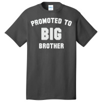 Promoted To Big Brother Gift Basic T-shirt | Artistshot