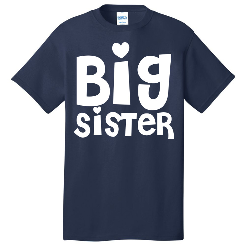 Big Sister Gifts Basic T-shirt | Artistshot