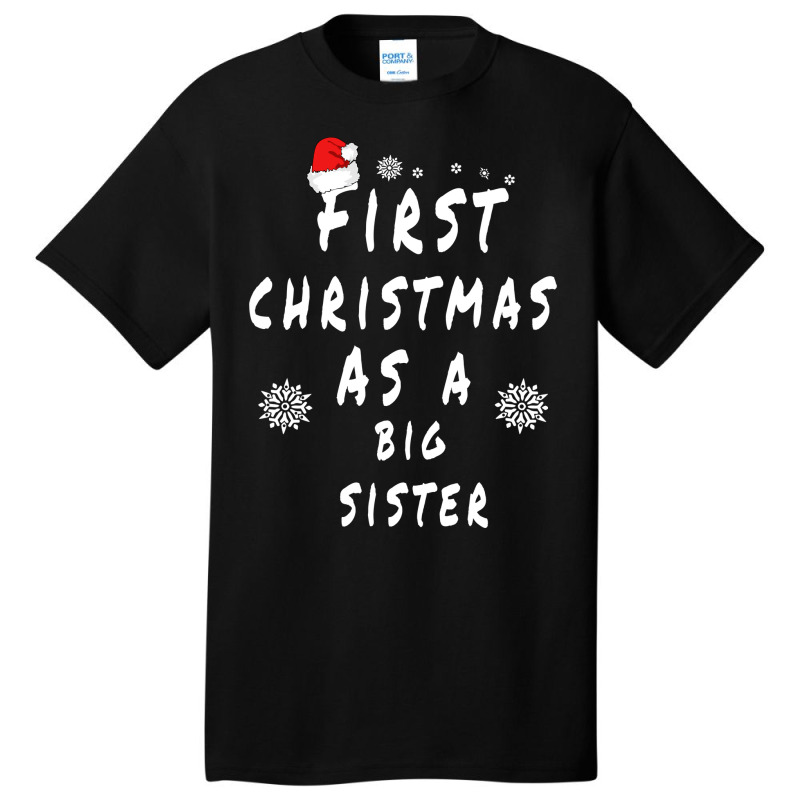 First Christmas As A Big Sister Future Sister Xmas Basic T-shirt by dorotaduriimj | Artistshot