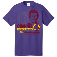 Channel 4 News Team With Ron Burgundy! Basic T-shirt | Artistshot