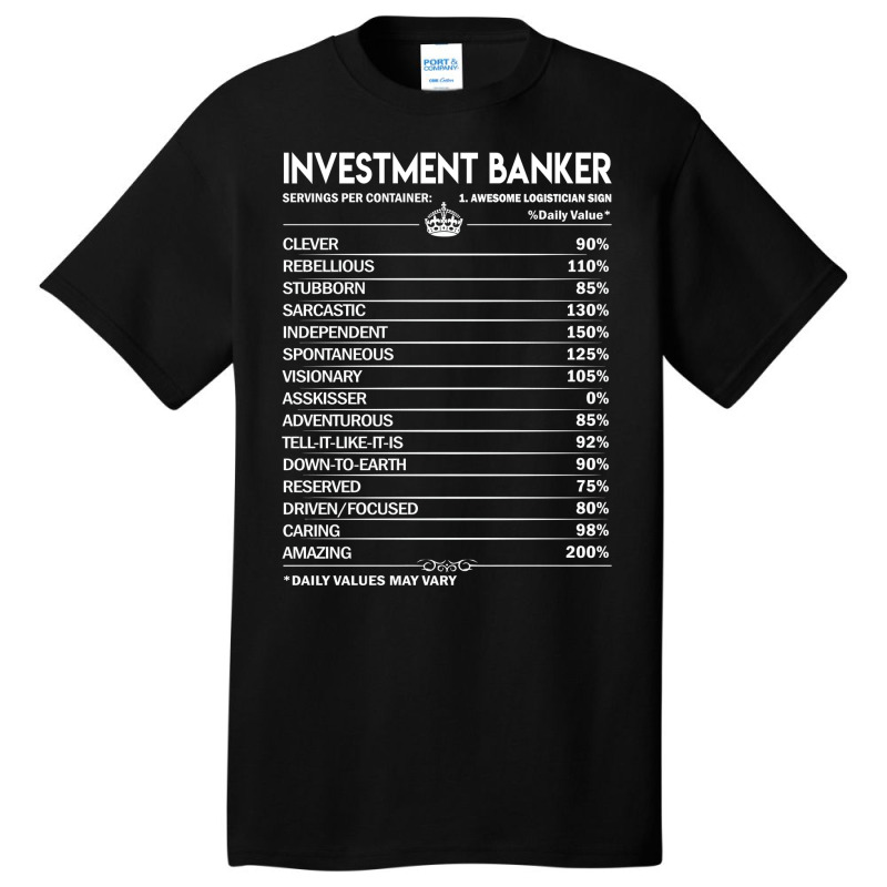 Investment Banker T  Investment Banker Factors Dai Basic T-shirt by diyumbfhif | Artistshot