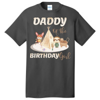 Daddy Of The Birthday Boy Girl Basic T-shirt | Artistshot