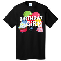 Birthday Girl Cool Basic T-shirt | Artistshot