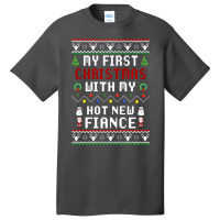 My First Christmas With My Hot New Fiance Basic T-shirt | Artistshot