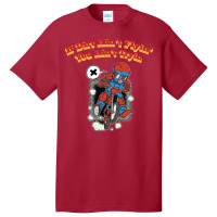 If Dirt Aint Flyin You Aitn Tryin Off Road Dirt Bi Basic T-shirt | Artistshot