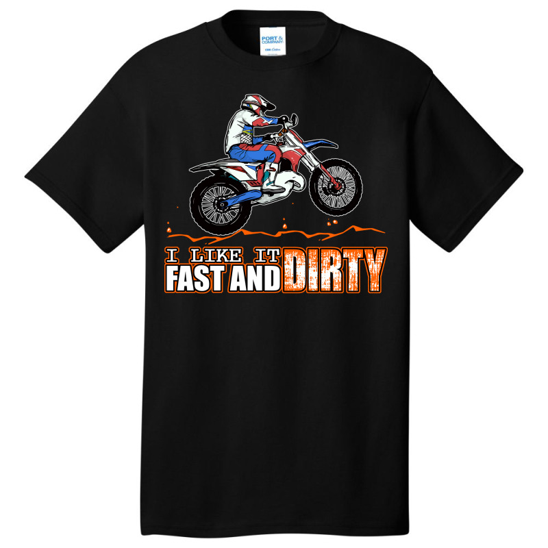 Fast And Dirty Funny Dirt Bike Mx Motocross Adult Basic T-shirt by hutormbuyie6 | Artistshot