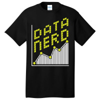 Data Analytics Data Nerd Engineering For A Data Sc Basic T-shirt | Artistshot