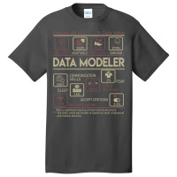 Data Modeler T  Multitasking Daily Value Gift Item Basic T-shirt | Artistshot