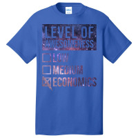 Funny Level Of Awesomeness Low Medium Gift Economi Basic T-shirt | Artistshot