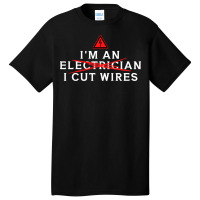 Im An Electrician Love Boy Basic T-shirt | Artistshot