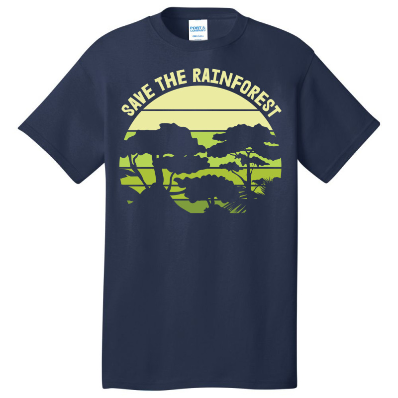 Save The Rainforest Green Basic T-shirt by suhaandelorsb | Artistshot