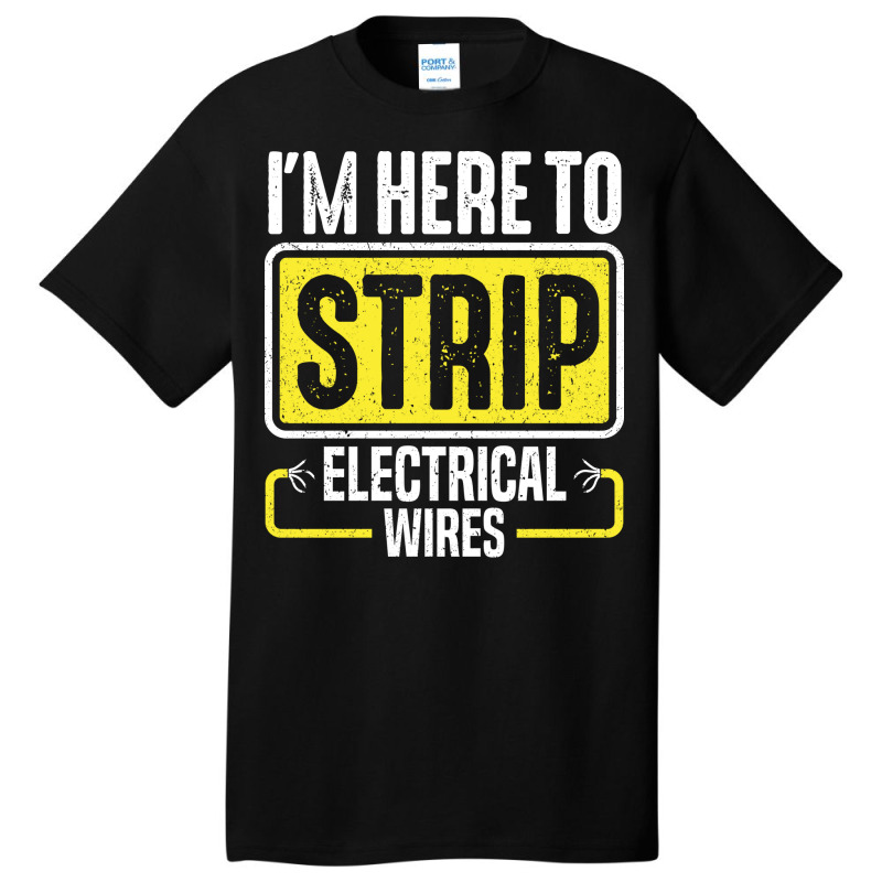 Electrician Lineman Wireman Electronics Technician Basic T-shirt by jakimseferq | Artistshot