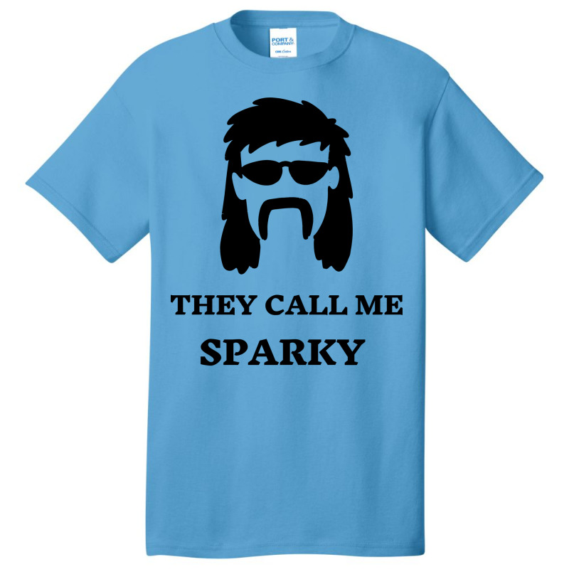 They Call Me Sparky Cute Basic T-shirt | Artistshot