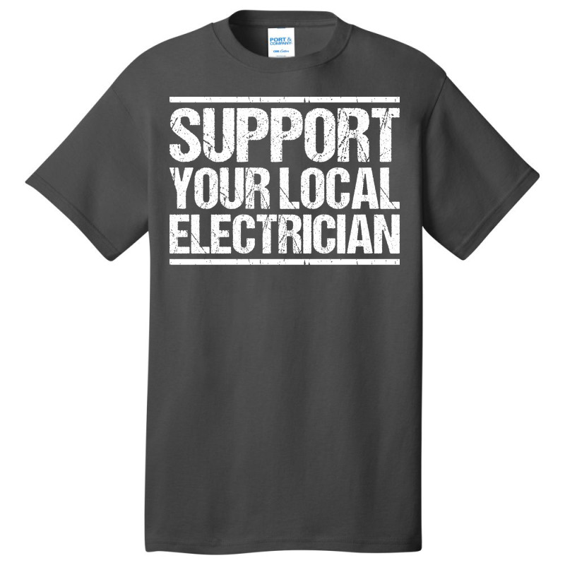 Electrician Lineman Wireman Electronics Technician Basic T-shirt by oliviibasscz | Artistshot