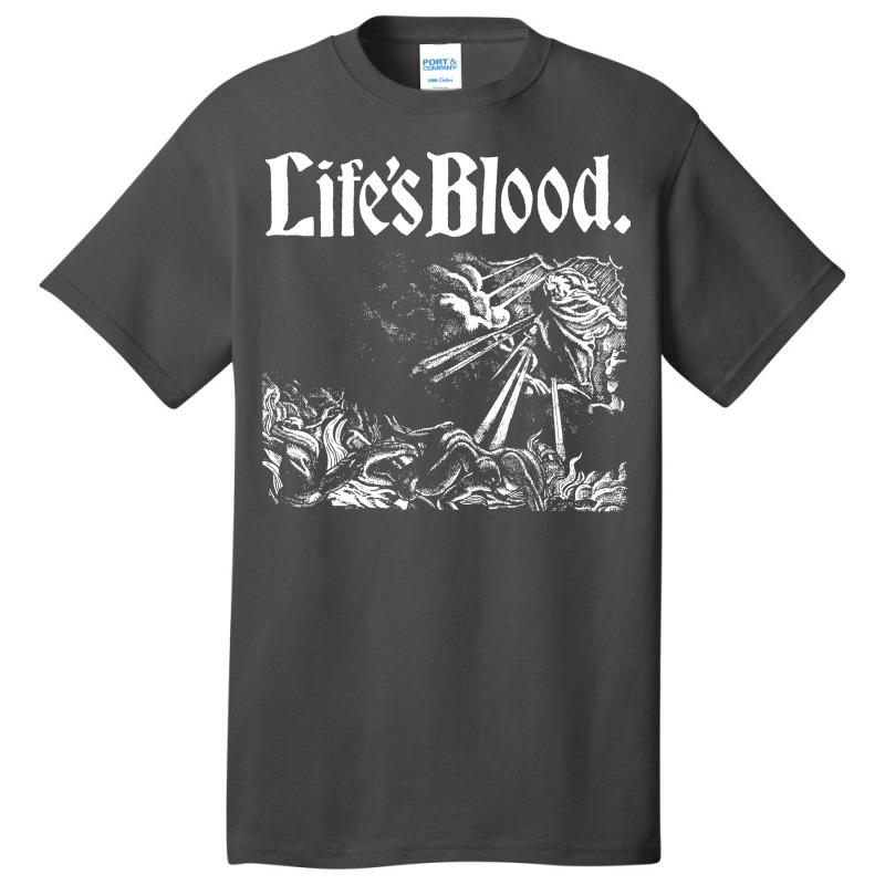 Life's Blood Basic T-shirt | Artistshot