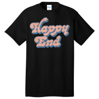 Happy End Basic T-shirt | Artistshot