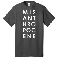 Misanthropocene Girl Basic T-shirt | Artistshot