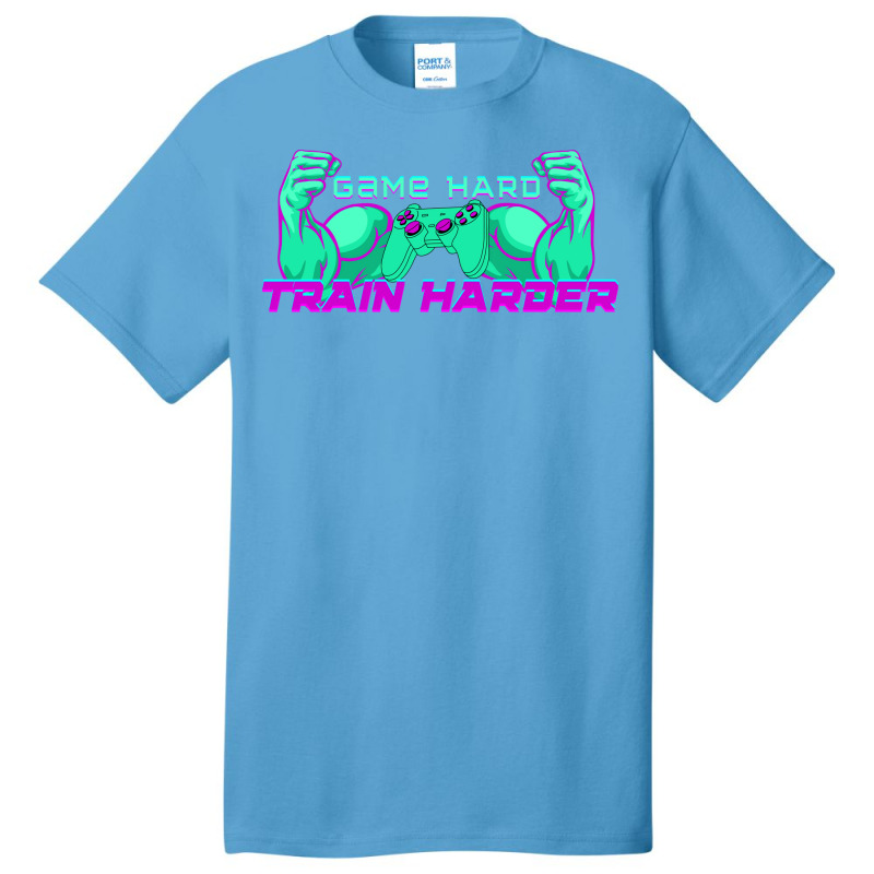 Game Hard Train Harder Biceps Controller Humor Basic T-shirt by vllaidenisoi | Artistshot