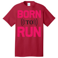 Running Born To Run Basic T-shirt | Artistshot