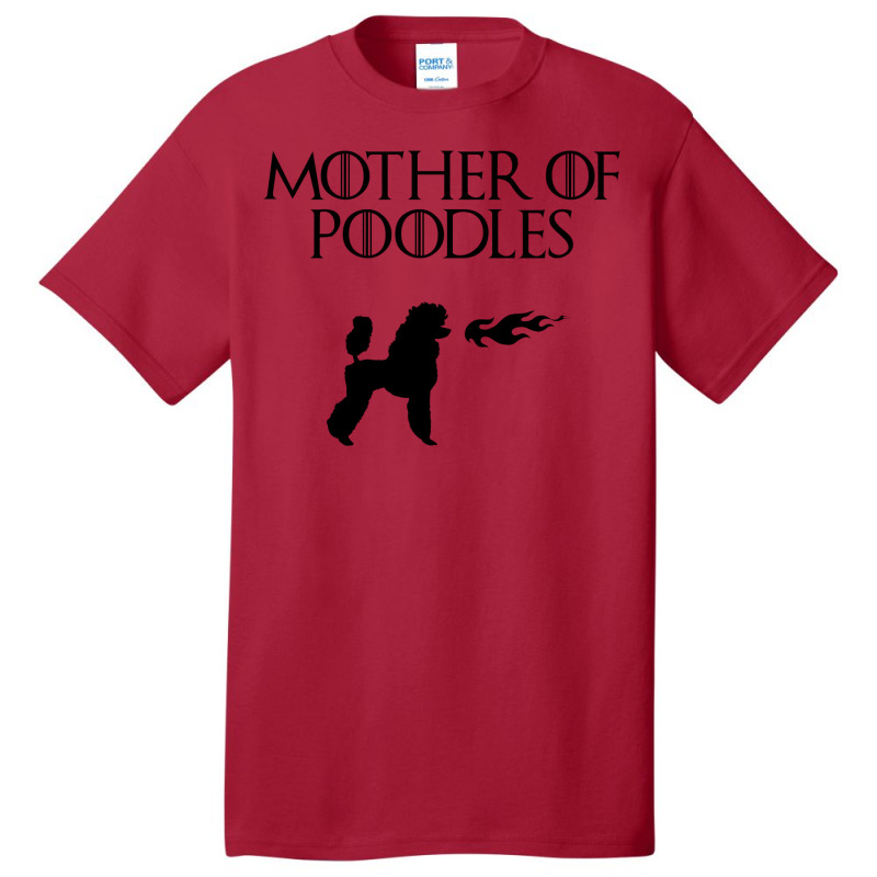 Mother Of Poodles (black) Basic T-shirt by nanzolveyt | Artistshot