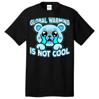 Global Warming Is Not Cool Vintage (1) (1) Basic T-shirt | Artistshot