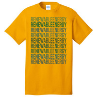 Green Text Renewable Energy Cool (1) Basic T-shirt | Artistshot