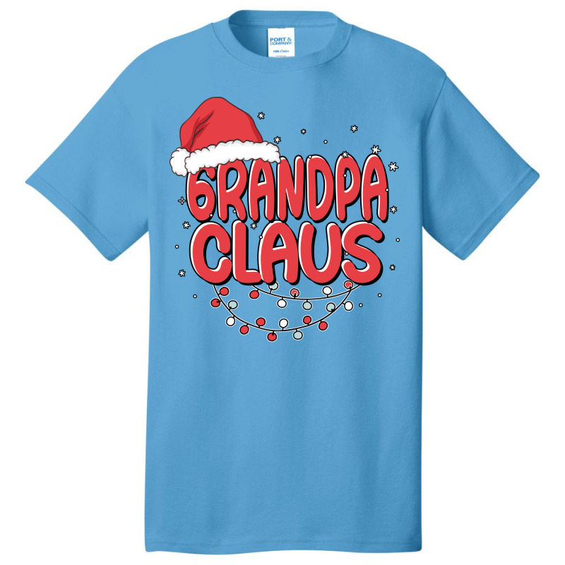 Grandpa Claus Santa Funny Christmas Pajama Matchin Basic T-shirt | Artistshot