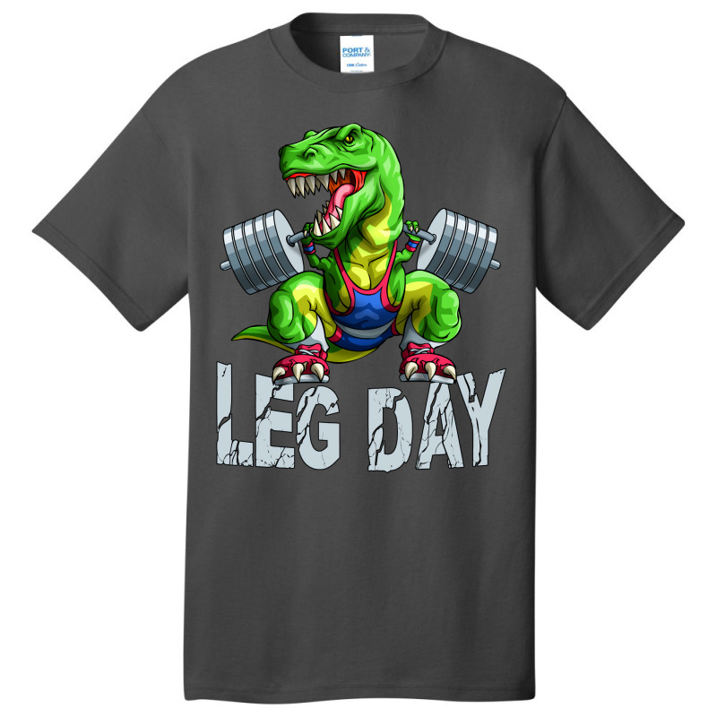 Leg Day Squat Trex Weight Lifter Barbell Gym Train Basic T-shirt by kasarakajaei | Artistshot