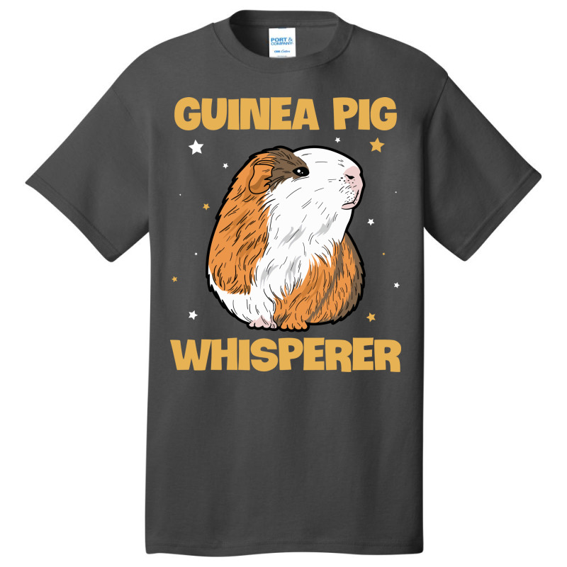 Guinea Pig Whisperer Quote For A Guinea Piggy Fan Basic T-shirt | Artistshot