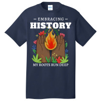 Black History Embracing History Basic T-shirt | Artistshot