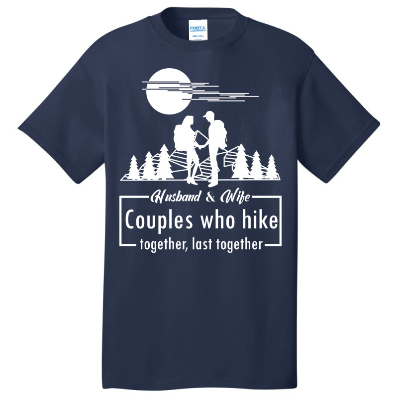 Husband Wife Hiking Gift Love Basic T-shirt | Artistshot