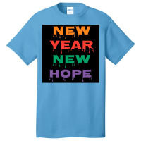 New Year New Hope 2023 Basic T-shirt | Artistshot