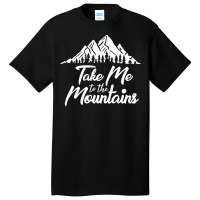 Take Me To The Mountains Retro Basic T-shirt | Artistshot