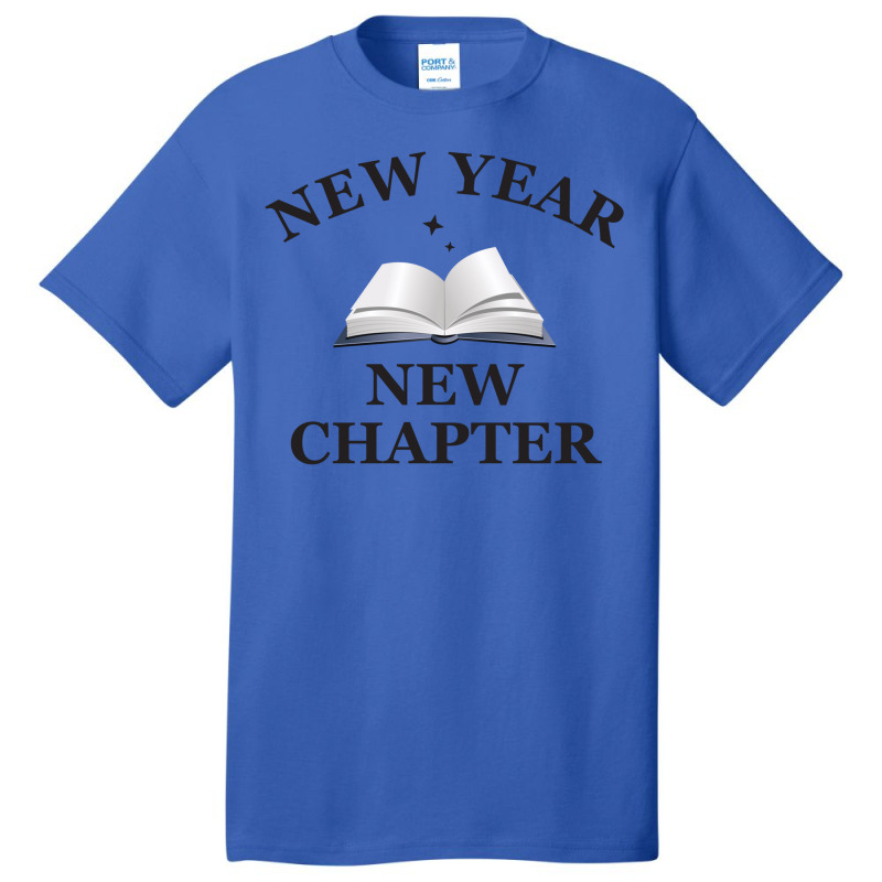 New Year New Chapter Basic T-shirt | Artistshot