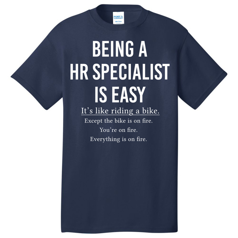 Funny Hr Specialist Gift Human Resources Gift Bein Basic T-shirt by alcidagosn | Artistshot