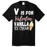 Vanilla Flavor Ice Cream Valentines Day 2023 Gelat Basic T-shirt | Artistshot