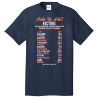 Make Up Artist Factors Daily Value Make Green Basic T-shirt | Artistshot