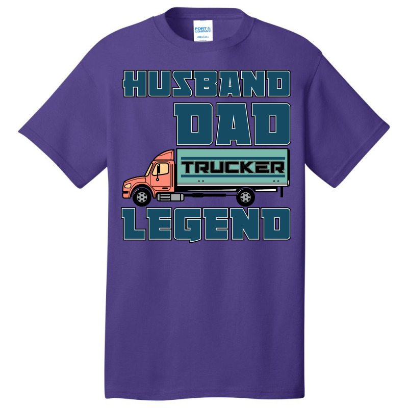 Husband Dad Trucker Legend Cute Basic T-shirt by etlglein1 | Artistshot