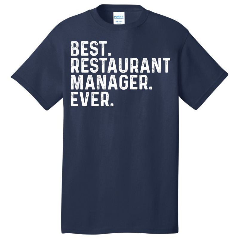 Best Restaurant Manager Ever Vintage Basic T-shirt by efobitrivan6 | Artistshot