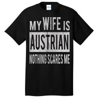 Gift To Austrian Wife From Austria Husband Present Basic T-shirt | Artistshot