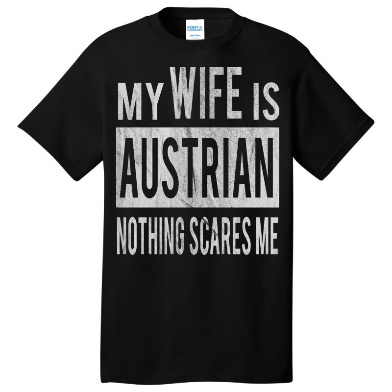 Gift To Austrian Wife From Austria Husband Present Basic T-shirt | Artistshot