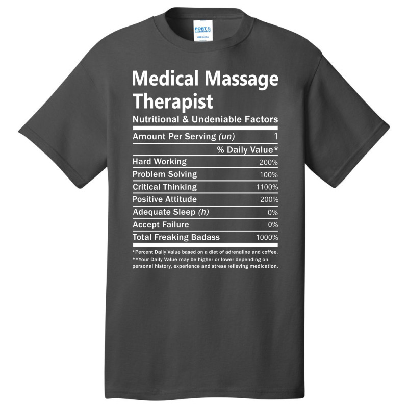 Medical Massage Therapist Nutritional And Undeniab Basic T-shirt by nolljyaull | Artistshot