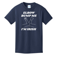 Elbow Bump Me, I'm Irish Basic Youth T-shirt | Artistshot