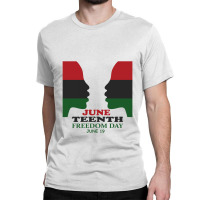 Juneteenth Celebrate Freedom Day June 19 Classic T-shirt | Artistshot