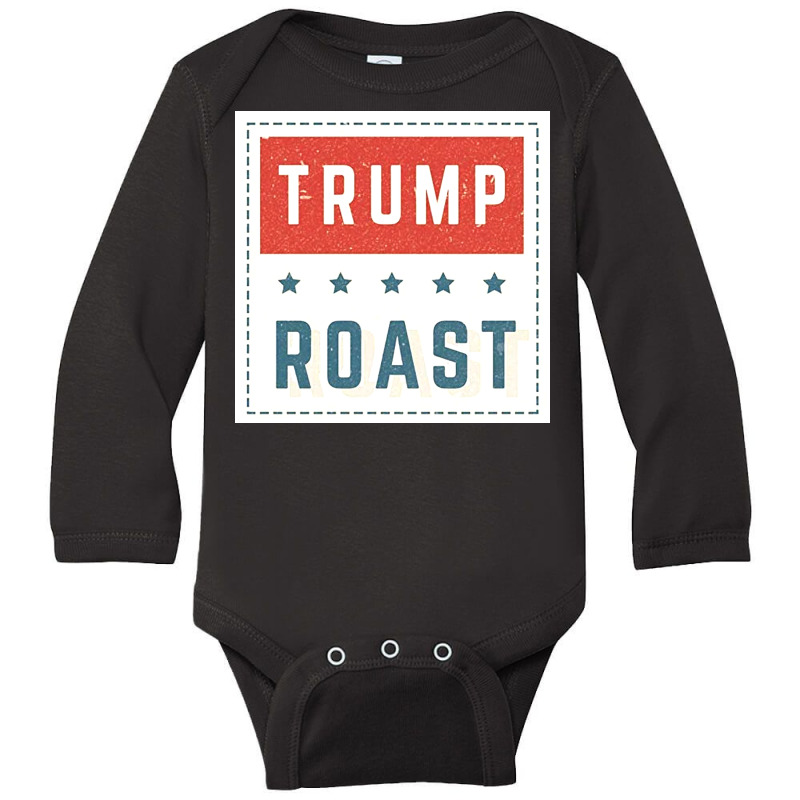 Trump Roast Long Sleeve Baby Bodysuit | Artistshot